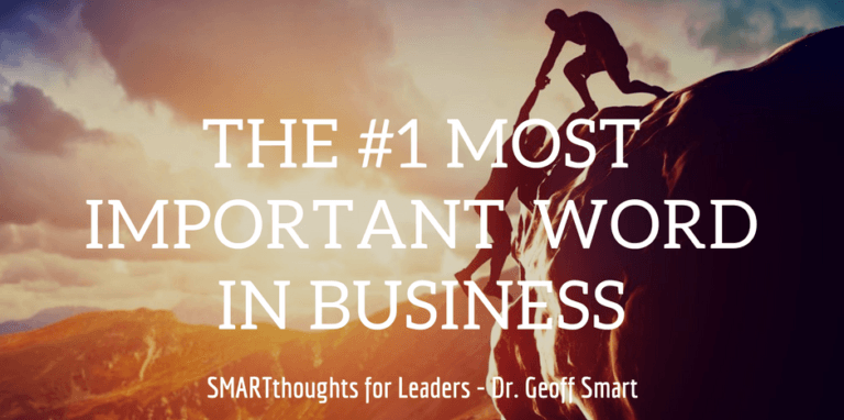 The #1 Most Important Word in Business